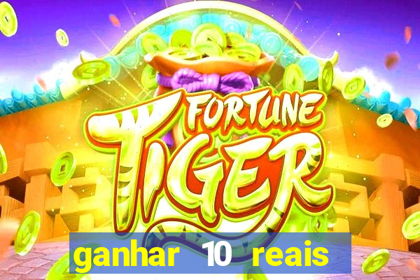 ganhar 10 reais agora no pix